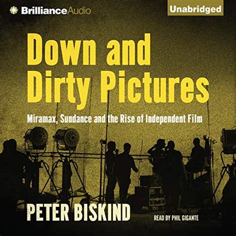 Down.and.Dirty.Pictures.Miramax.Sundance.and.the.Rise.of.Independent.Film Ebook PDF